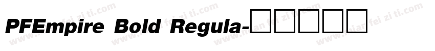 PFEmpire Bold Regula字体转换